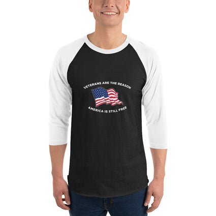 Veterans Are The Reason 3/4 sleeve raglan shirt